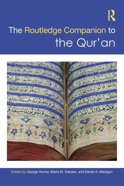 The Routledge Companion to the Qur'an / Edition 1