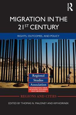 Migration the 21st Century: Rights, Outcomes, and Policy