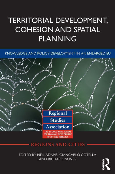 Territorial Development, Cohesion and Spatial Planning: Building on EU Enlargement
