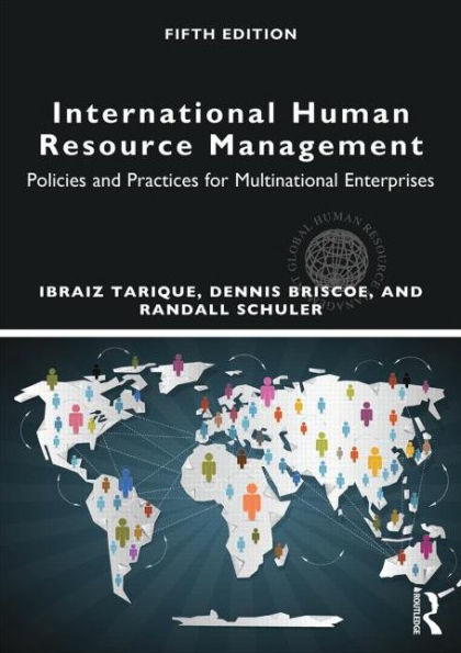 International Human Resource Management: Policies and Practices for Multinational Enterprises / Edition 5