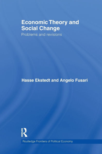 Economic Theory and Social Change: Problems Revisions