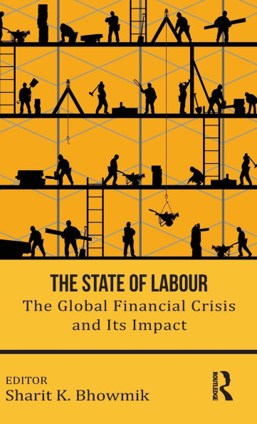 The State of Labour: Global Financial Crisis and its Impact