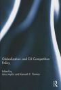 Globalization and EU Competition Policy