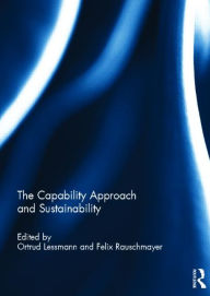 Title: The Capability Approach and Sustainability, Author: Ortrud Lessmann