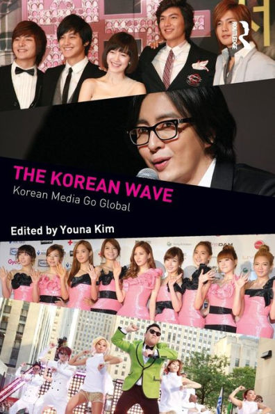 The Korean Wave: Korean Media Go Global / Edition 1