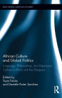African Culture and Global Politics: Language, Philosophies, and Expressive Culture in Africa and the Diaspora
