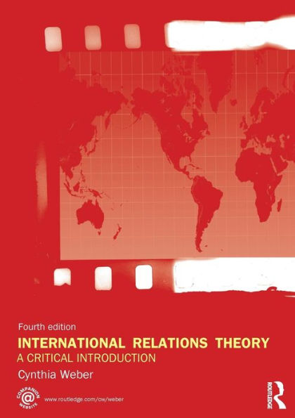 International Relations Theory: A Critical Introduction / Edition 4