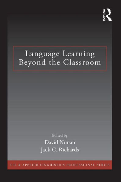 Language Learning Beyond the Classroom / Edition 1