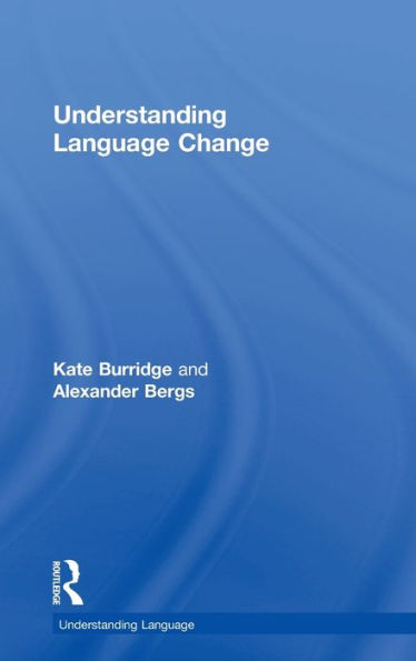 Understanding Language Change / Edition 1