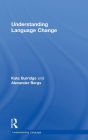 Understanding Language Change / Edition 1