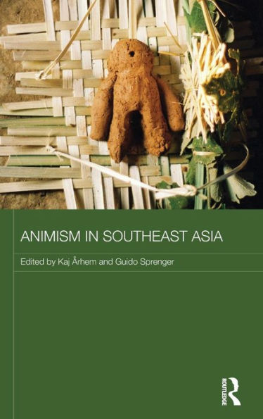 Animism in Southeast Asia / Edition 1