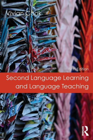 Second Language Learning and Language Teaching: Fifth Edition