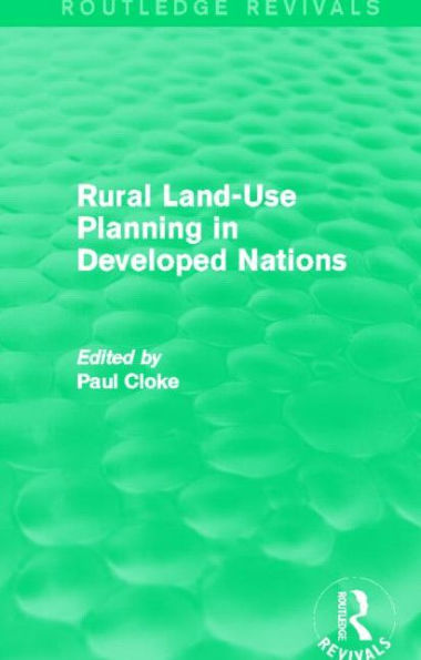 Rural Land-Use Planning Developed Nations (Routledge Revivals)