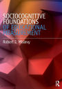 Sociocognitive Foundations of Educational Measurement