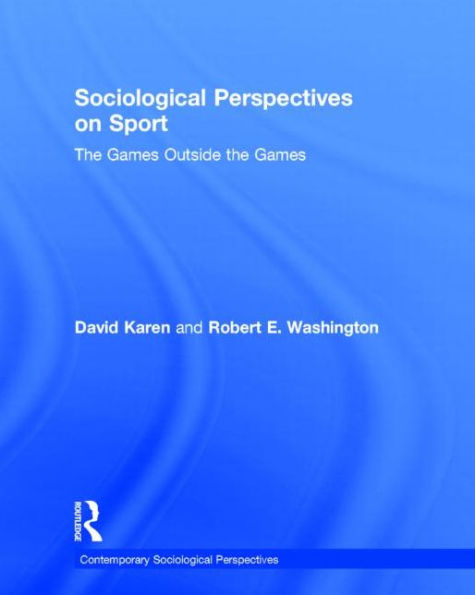 Sociological Perspectives on Sport: the Games Outside