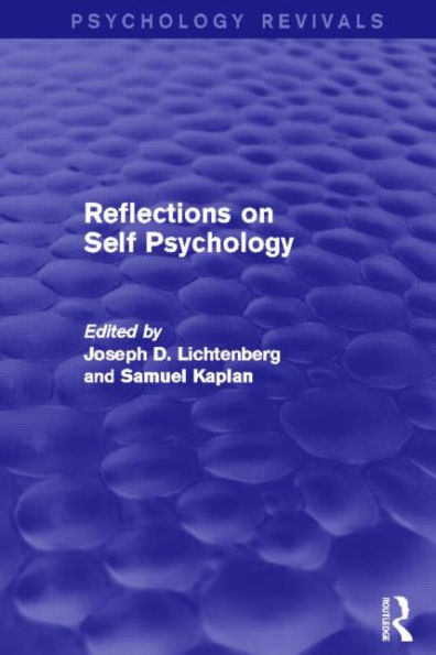 Reflections on Self Psychology (Psychology Revivals)