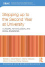 Stepping up to the Second Year at University: Academic, psychological and social dimensions / Edition 1