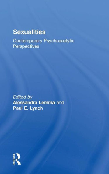 Sexualities: Contemporary Psychoanalytic Perspectives / Edition 1