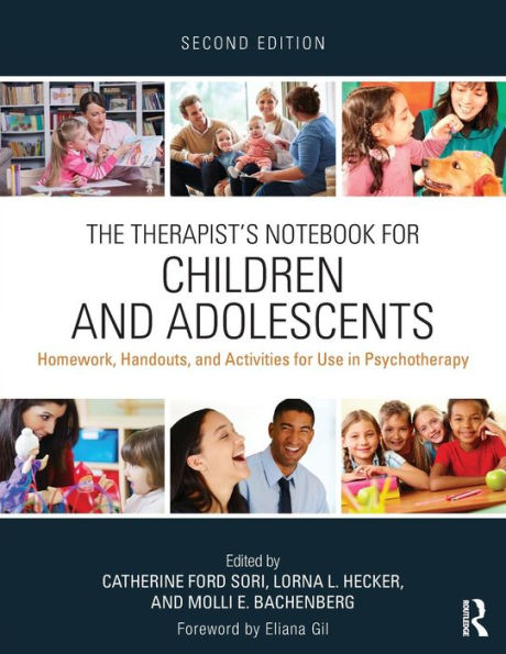The Therapist's Notebook for Children and Adolescents: Homework, Handouts, and Activities for Use in Psychotherapy / Edition 2