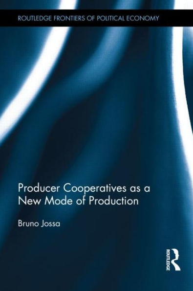 Producer Cooperatives as a New Mode of Production