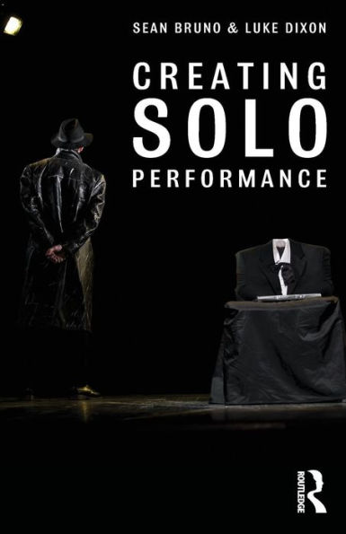 Creating Solo Performance / Edition 1