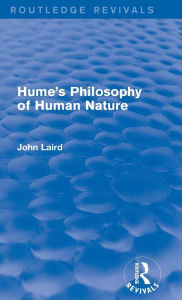 Title: Hume's Philosophy of Human Nature (Routledge Revivals), Author: John Laird