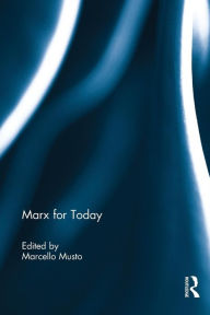 Title: Marx for Today, Author: Marcello Musto
