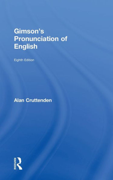Gimson's Pronunciation of English / Edition 8