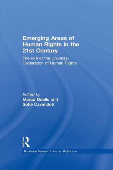 Emerging Areas of Human Rights the 21st Century: Role Universal Declaration