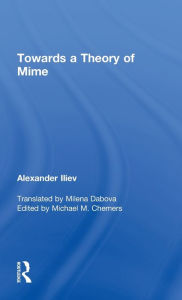 Title: Towards a Theory of Mime, Author: Alexander Iliev