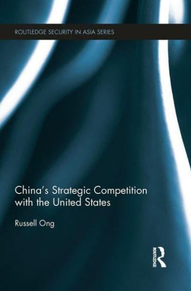 China's Strategic Competition with the United States