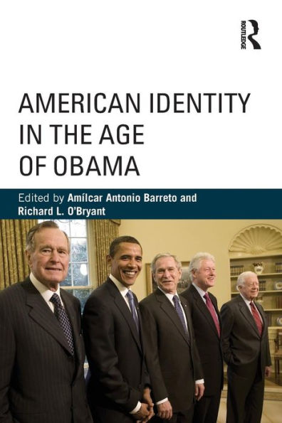 American Identity in the Age of Obama