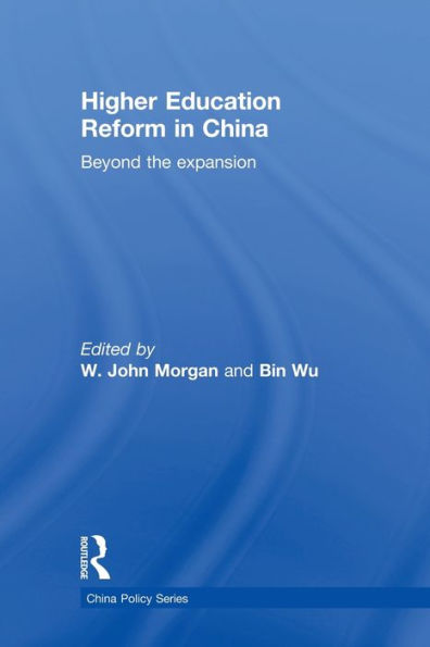 Higher Education Reform in China: Beyond the expansion / Edition 1