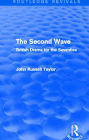 The Second Wave (Routledge Revivals): British Drama for the Seventies