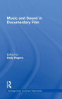 Music and Sound in Documentary Film / Edition 1