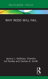 Title: Why REDD will Fail / Edition 1, Author: Jessica DeShazo