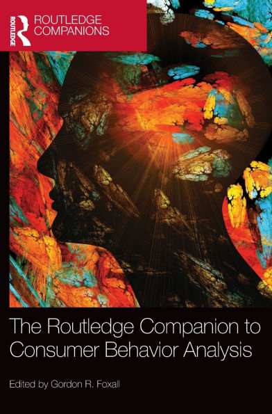 The Routledge Companion to Consumer Behavior Analysis