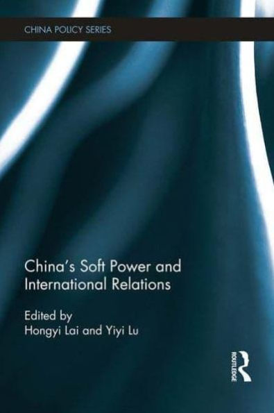 China's Soft Power and International Relations
