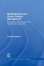 Multinationals and Cross-Cultural Management: The Transfer of Knowledge within Multinational Corporations