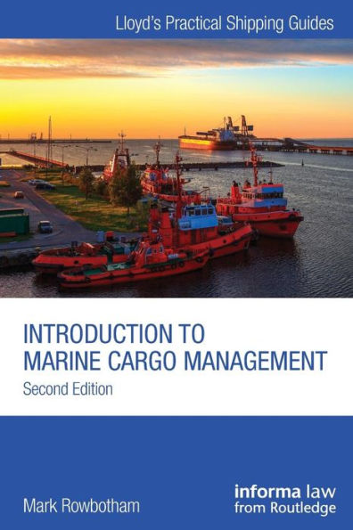 Introduction to Marine Cargo Management / Edition 2