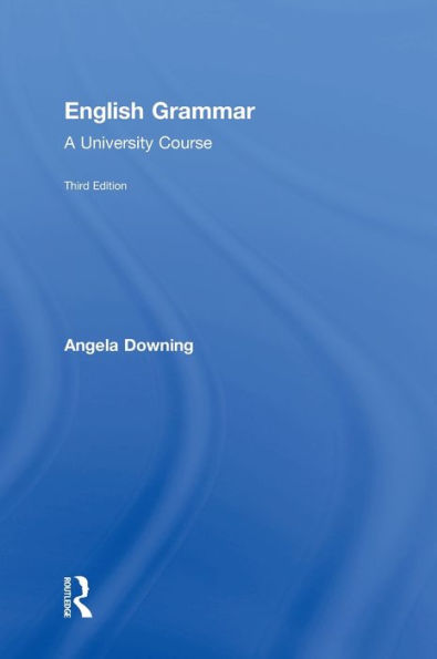 English Grammar: A University Course