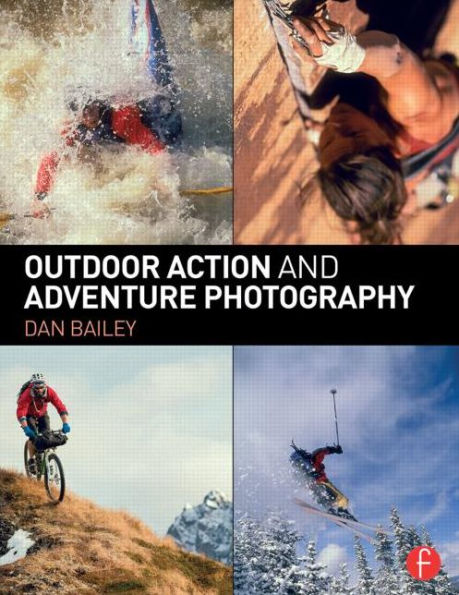 Outdoor Action and Adventure Photography / Edition 1