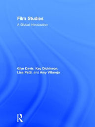 Title: Film Studies: A Global Introduction, Author: Glyn Davis