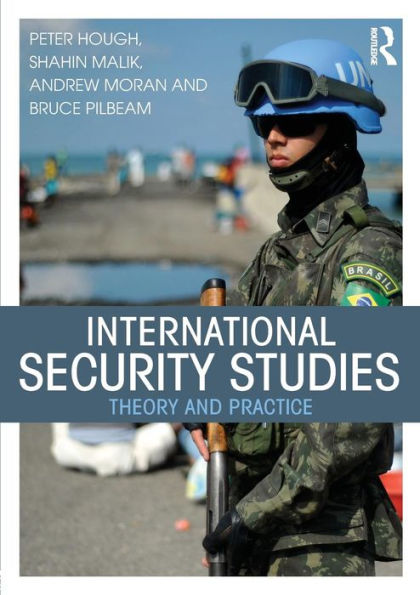 International Security Studies: Theory and Practice / Edition 1
