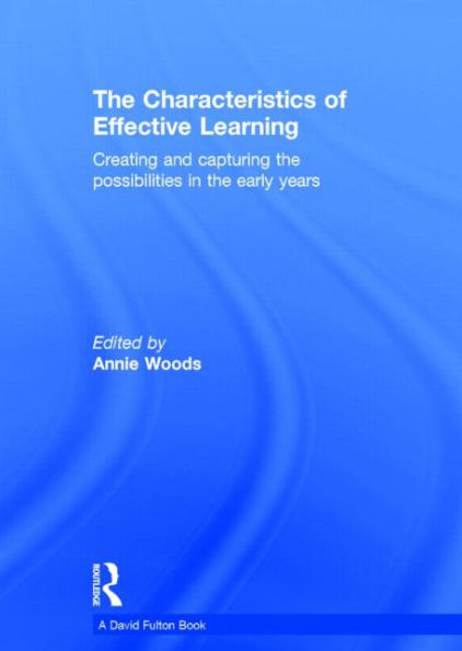 the Characteristics of Effective Learning: Creating and capturing possibilities early years