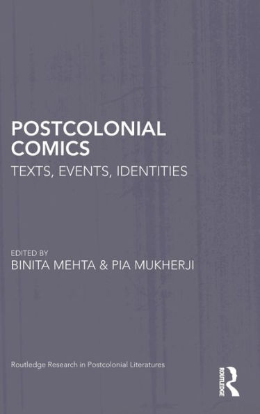 Postcolonial Comics: Texts, Events, Identities / Edition 1