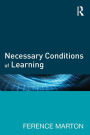 Necessary Conditions of Learning / Edition 1
