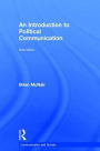 An Introduction to Political Communication