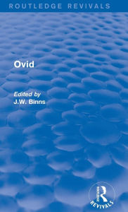 Title: Ovid (Routledge Revivals), Author: J. Binns