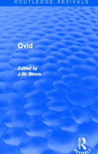 Title: Ovid (Routledge Revivals), Author: J. Binns